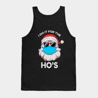 I Do It for The Hos Ugly Christmas, Funny Inappropriate Xmas Santa Tee Tank Top